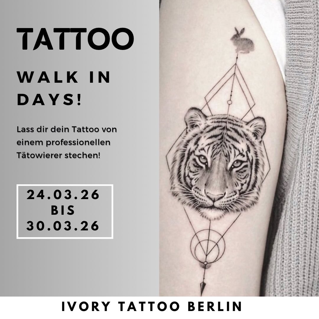 🚨 WALK-IN TATTOO DAYS 🚨
📍 Ivory Tattoo Berlin
🗓 24.03. – 30.03.2026
⏳ Nur begrenzte Plätze – first come, first ink!
Komm spontan vorbei & sichere dir dein Tattoo 🔥
Oder schreib uns für Infos / Termin per DM
📍 Florastraße 3, Berlin
Wir freuen uns auf euch 🖤